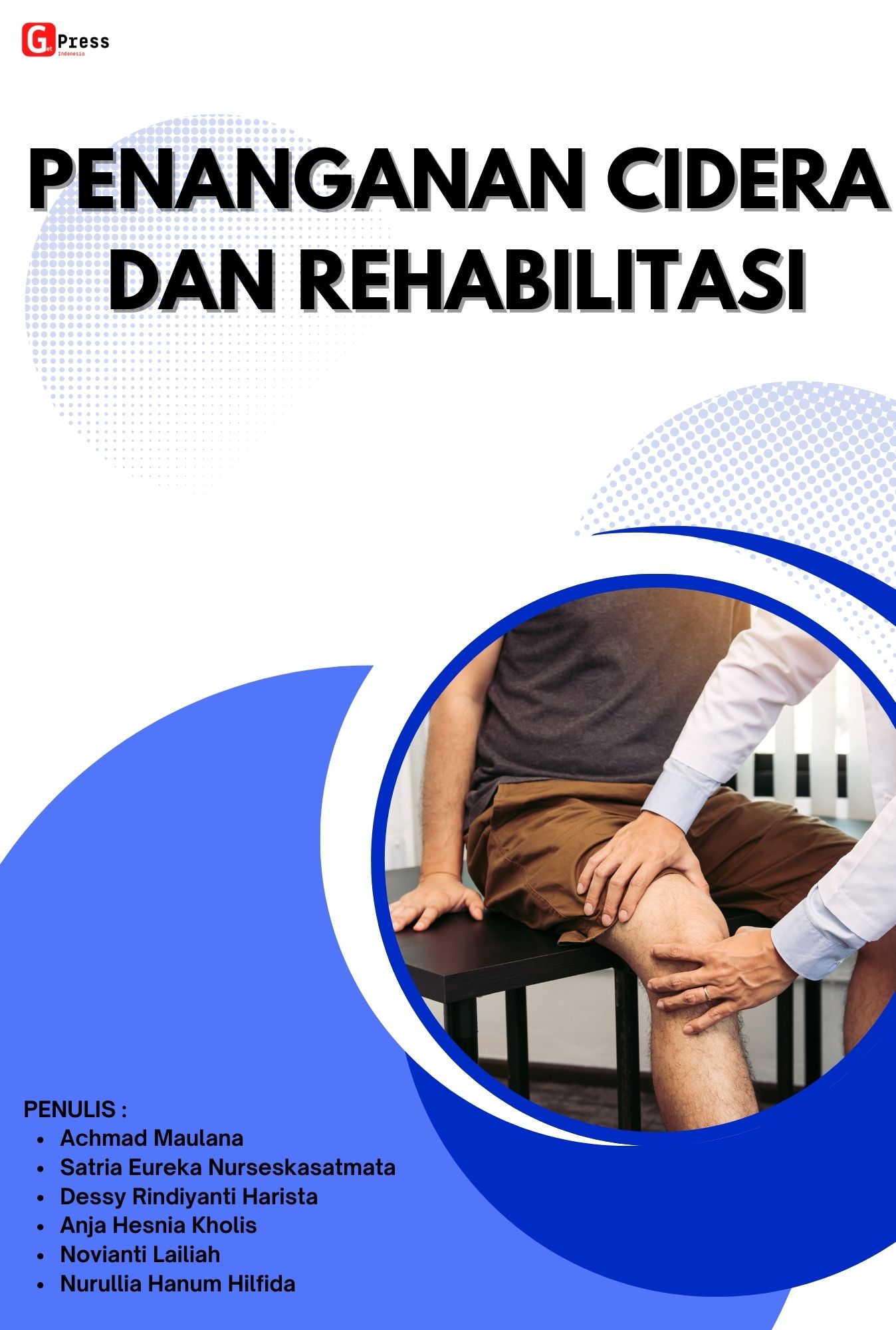 Penanganan Cidera Dan Rehabilitasi